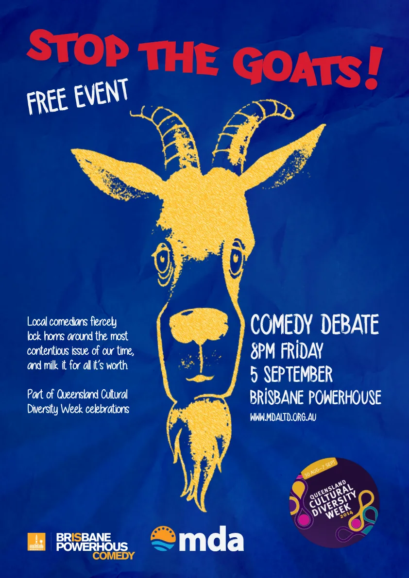 Stop the Goats Comedy Debate promotional flyer design — community event marketing for MDA at Brisbane Powerhouse.